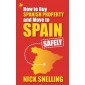 How to Buy Spanish Property and Move to Spain - Safely