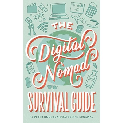 The Digital Nomad Survival...